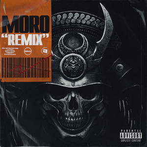 Moro "Remix" 2 (Remix) [Explicit]