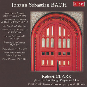 Bach, J.S.: Organ Music (Clark)