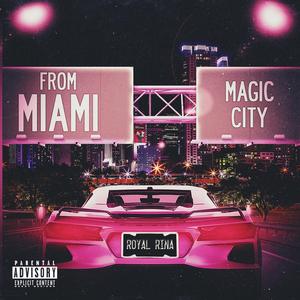 From Miami (Freestyle) (Remastered) [Explicit]