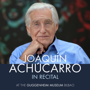 Joaquín Achúcarro in Recital at the Guggenheim Museum Bilbao