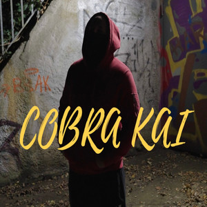 Cobra Kai (Explicit)