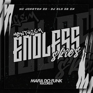 Montagem Endless skies