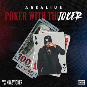 Poker With The Joker (Explicit)