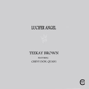 Lucifer Angel (feat. Chevy Don & Quan1) (Explicit)