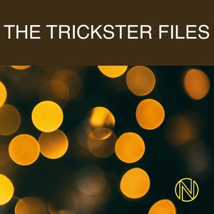 The Trickster Files