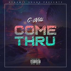 Come Thru (Explicit)