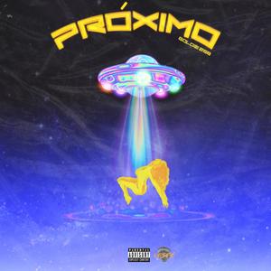 PRÓXIMO (Explicit)