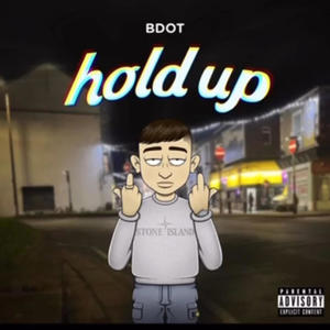 Hold up (Explicit)