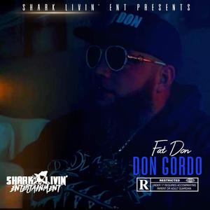 Fat Don (feat. One Tre Tone) (Explicit)