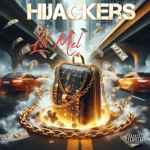 Hijackers (Slowed Down) (Explicit)