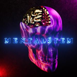 MENTALİTEM (Explicit)