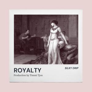 Royalty (Explicit)