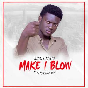 Make I Blow (Explicit)