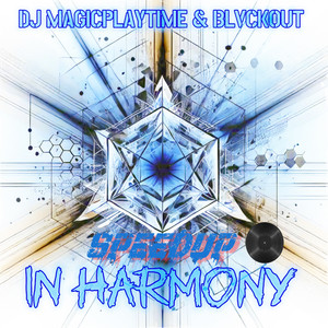 In Harmony (Sped Up)