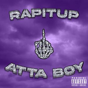 Atta Boy (Explicit)