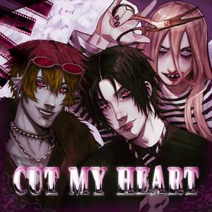 Cut My Heart (Explicit)