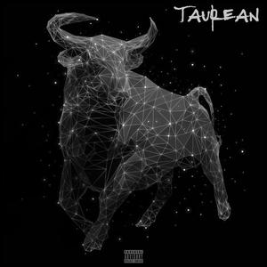 Taurean (Explicit)