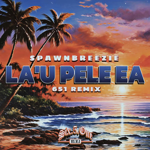 La'u Pele Ea (Remix)