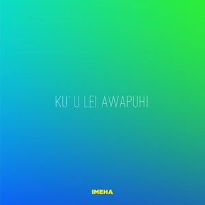 Ku'u Lei Awapuhi (Cover)