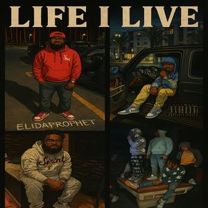 Life I Live (Explicit)