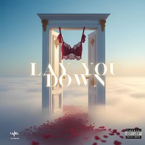 Lay You Down (feat. Avrns) (Explicit)