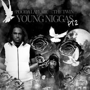 Young Niggaz 2 (feat. THF TWIN) [Explicit]