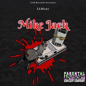 Mike Jack (Explicit)