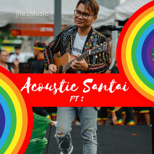 Acoustic Santai, Pt. 2