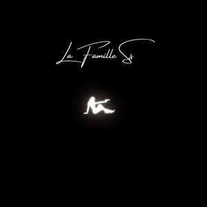 La Famille S Mon Love Ohh (Explicit)