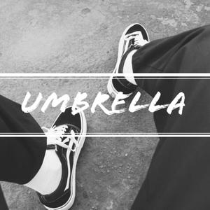 Umbrella (feat. Chadwin IKC & Aura Atma) [Explicit]