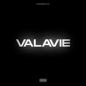 Valavie (Explicit)