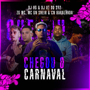 CHEGOU O CARNAVAL (Explicit)