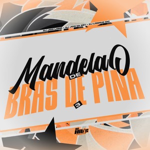 Mandelão de brás Pina 3 (Explicit)
