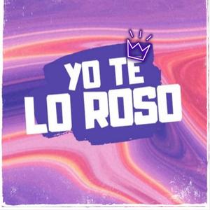 Yo te lo roso (feat. Moodjaas)