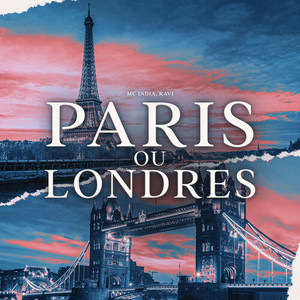Paris Ou Londres (Explicit)