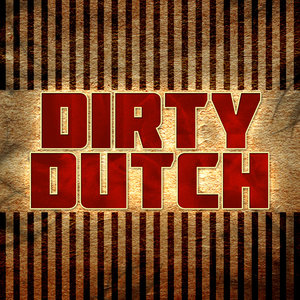 Dirty Dutch