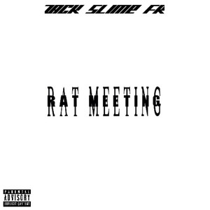 Rat Meeting (Explicit)