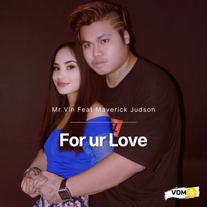 For Ur Love (Explicit)