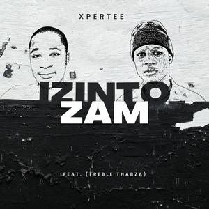 iZinto Zam (feat. Treble Thabza)