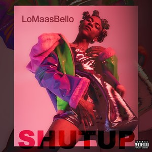 Shutup (Explicit)