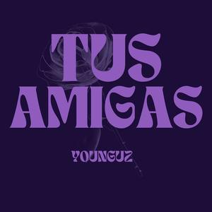 TUS AMIGAS (Explicit)