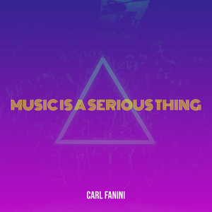 Music Is a Serious Thing
