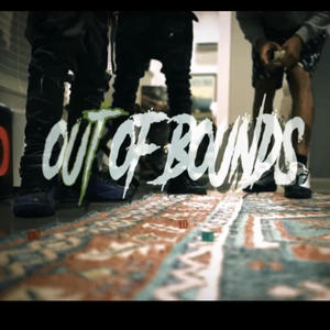 OUT OF BOUNDS (feat. Lil 4) [Explicit]