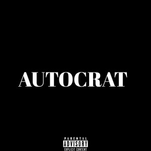Autocrat (Explicit)