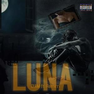 Luna (feat. Remirri) (Explicit)