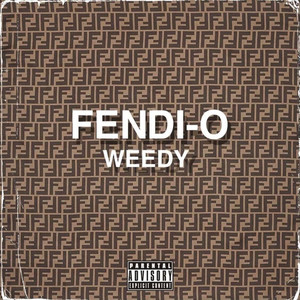 Fendi-O (Explicit)