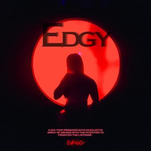 Edgy (Explicit)