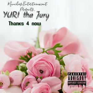 Thanks 4 now (Explicit)