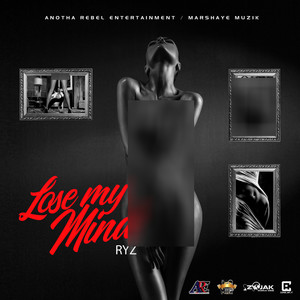 Lose My Mind (PEACE AT LAND RIDDIM)
