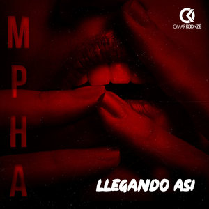 Mpha: Llegando Asi
